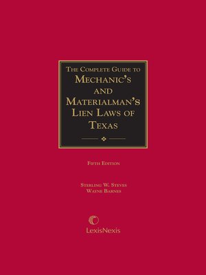 cover image of The Complete Guide to Mechanic's and Materialman's Lien Laws of Texas